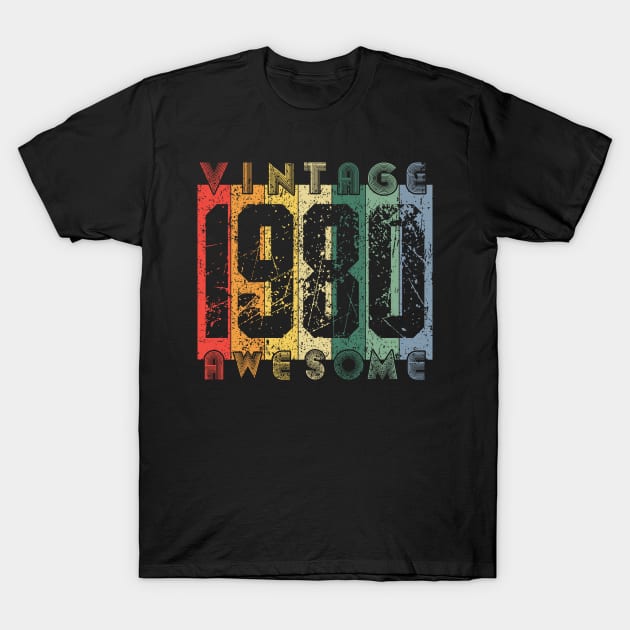 40th Birthday Gift Retro Vintage Style Born in 1980 Design T-Shirt by PugSwagClothing